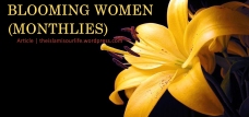 Blooming Women in Monthlies