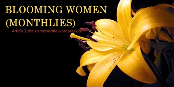 Blooming Women in Monthlies